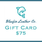 Bluefin Leather Co. E-Gift Cards